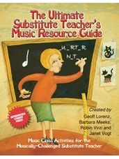 Ultimate Substitute Teacher's Music Resource Guide, The