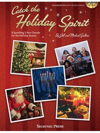 Catch the Holiday Spirit - Teacher Edition w/Singer CD-ROM