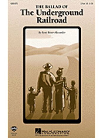 Ballad of the Underground Railroad, The