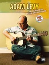 Adam Levy: Play the Right Stuff [Guitar BK/DVD]