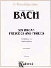 Six Organ Preludes and Fugues [Piano]