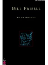 Bill Frisell: An Anthology