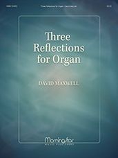Three Reflections for Organ