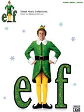 Elf: Sheet Music from the Motion Picture [Piano/Vocal/Guitar]