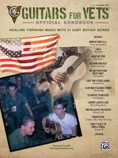 Guitars for Vets: Official Songbook [Guitar]