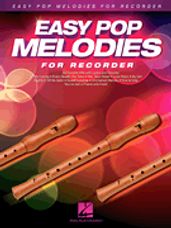 Easy Pop Melodies for Recorder