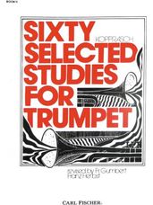 Sixty Selected Studies for Trumpet Bk 2