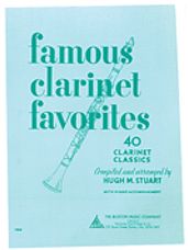 Famous Clarinet Favorites: 40 Clarinet Classics