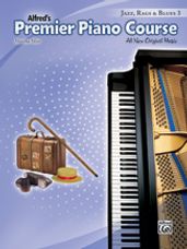Alfred's Premier Piano Course: Jazz, Rags & Blues Book 3