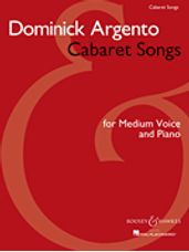 Dominick Argento - Cabaret Songs