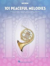 101 Peaceful Melodies - F Horn