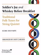 Soldier's Joy and Whiskey Before Breakfast - Traditional Folk Tunes for String Quintet