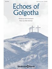 Echoes of Golgotha