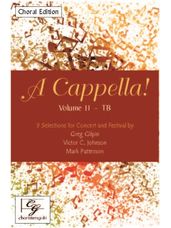 A Cappella - Volume II TB (Choral Edition)