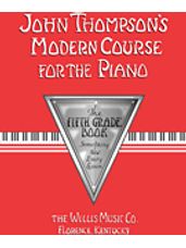 John Thompson's Modern Course for the Piano - Fifth Grade