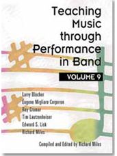 Teaching Music through Performance in Band, Vol 9