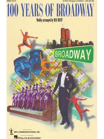 100 Years of Broadway (Medley) (Singer's Edition)