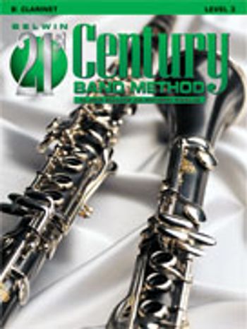 21st Century Band Method Level 3 [Clarinet]
