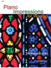 Piano Impressions for Worship
