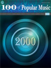 100 Years of Popular Music: 2000 [Piano/Vocal/Chords]