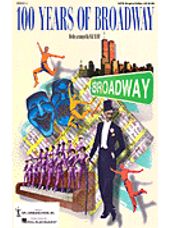 100 Years of Broadway (Preview CD)