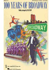 100 Years of Broadway (SATB Singer's Edition)
