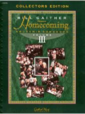 Gaithers - Homecoming Souvenir Songbook, Volume 3, The
