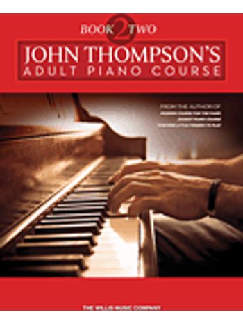 John Thompson's Adult Piano Course - Book 2