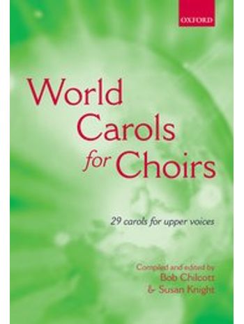 World Carols For Choirs (for Upper Voices)