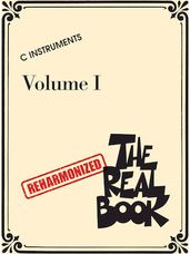 Reharmonized Real Book, The - Volume 1: C Instruments