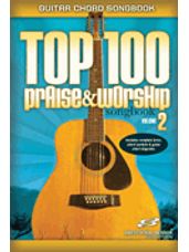 Top 100 Praise & Worship Songbook, Volume 2