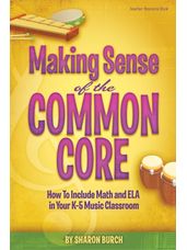 Making Sense of the Common Core