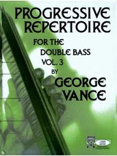 Progressive Repertoire for the Double Bass (Vol. 3 Book/Audio)