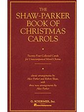 Shaw-Parker Book of Christmas Carols, The