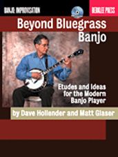 Beyond Bluegrass Banjo