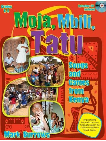 Moja, Mbili, Tatu (Songs and Games from Kenya)